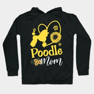 Poodle Mom Dog Sunflower Hoodie